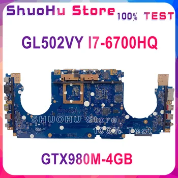 KEFU ROG GL502VY Til ASUS ROG GL502VT GL502VM Laptop Bundkort I7-6700HQ GT980M-4g Testet arbejde oprindelige Bundkort